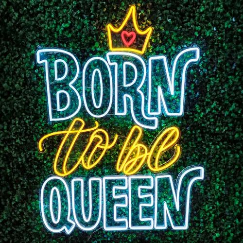 Luminoso em Neon Born to be a Queen- Acrílico 6mm